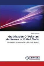Gratification Of Pakistani Audiences In United States