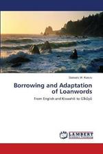 Borrowing and Adaptation of Loanwords