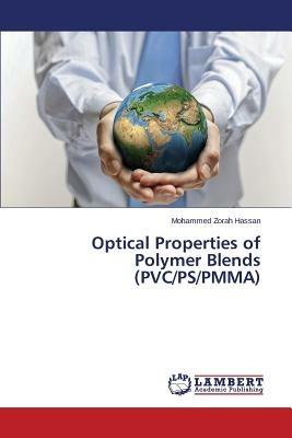 Optical Properties of Polymer Blends (PVC/PS/PMMA) - Zorah Hassan Mohammed - cover