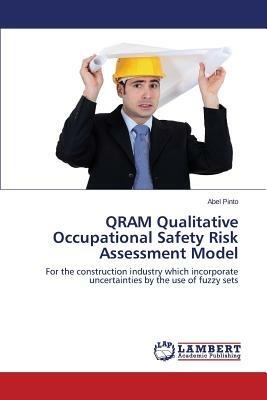 QRAM Qualitative Occupational Safety Risk Assessment Model - Pinto Abel - cover