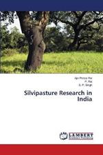 Silvipasture Research in India