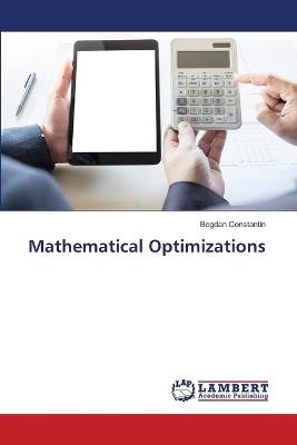 Mathematical Optimizations - Bogdan Constantin - cover