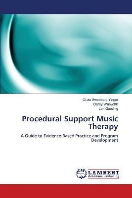 Procedural Support Music Therapy - Olivia Swedberg Yinger,Darcy Walworth,Lori Gooding - cover