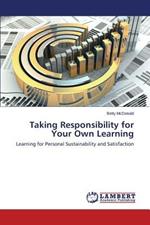 Taking Responsibility for Your Own Learning