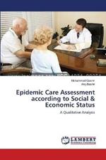 Epidemic Care Assessment according to Social & Economic Status