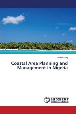 Coastal Area Planning and Management in Nigeria - Ekong Faith - cover