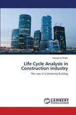 Life Cycle Analysis in Construction industry