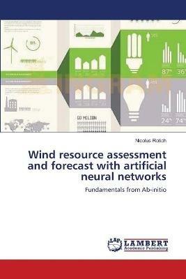 Wind resource assessment and forecast with artificial neural networks - Nicolus Rotich - cover