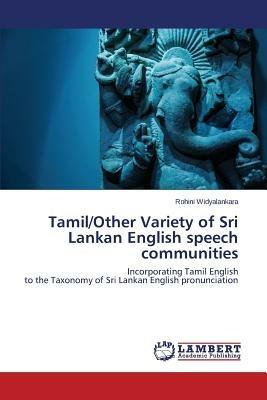 Tamil/Other Variety of Sri Lankan English speech communities - Widyalankara Rohini - cover