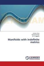 Manifolds with indefinite metrics