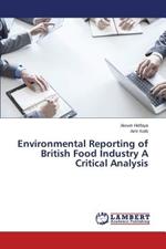 Environmental Reporting of British Food Industry A Critical Analysis