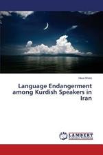 Language Endangerment among Kurdish Speakers in Iran