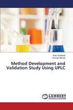 Method Development and Validation Study Using UPLC