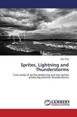 Sprites, Lightning and Thunderstorms - Yang Jing - cover