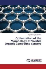 Optimization of the Morphology of Volatile Organic Compound Sensors
