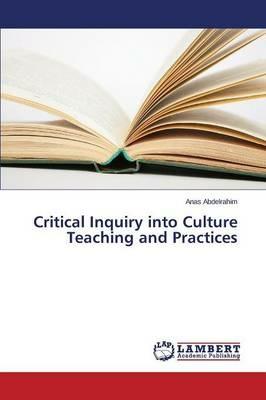 Critical Inquiry into Culture Teaching and Practices - Abdelrahim Anas - cover