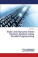 Static and Dynamic Finite Element Analysis Using Parallel Programming - Mann Allan - cover
