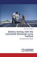 Battery testing with the calculated discharge curve method
