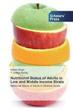 Nutritional Status of Adults in Low and Middle Income Strata