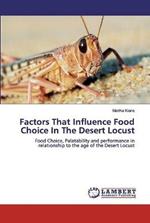 Factors That Influence Food Choice In The Desert Locust