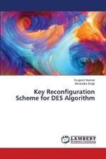 Key Reconfiguration Scheme for DES Algorithm