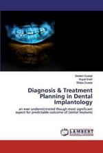 Diagnosis & Treatment Planning in Dental Implantology