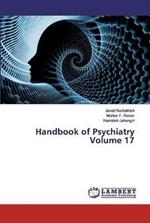 Handbook of Psychiatry Volume 17