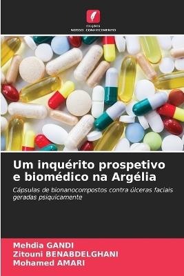 Um inquérito prospetivo e biomédico na Argélia - Mehdia Gandi,Zitouni Benabdelghani,Mohamed Amari - cover