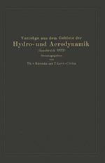 Vorträge aus dem Gebiete der Hydro- und Aerodynamik (Innsbruck 1922)
