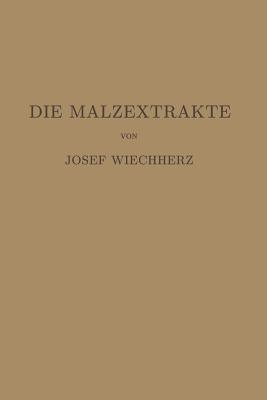 Die Malzextrakte - Josef Weichherz - cover