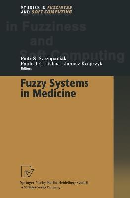 Fuzzy Systems in Medicine - cover