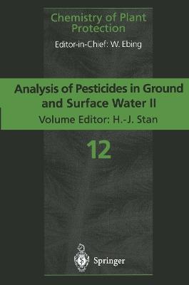 Analysis of Pesticides in Ground and Surface Water II: Latest Developments and State-of-the-Art of Multiple Residue Methods - cover