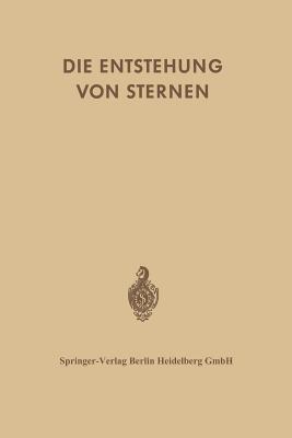 Die Entstehung von Sternen durch Kondensation Diffuser Materie: 3 Preisschriften - Geoffrey R. Burbidge,F.D. Kahn,R. Erbert - cover