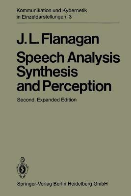 Speech Analysis Synthesis and Perception - James L Flanagan - cover