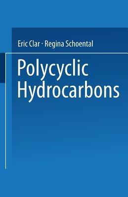 Polycyclic Hydrocarbons: Volume 1 - Eric Clar - cover