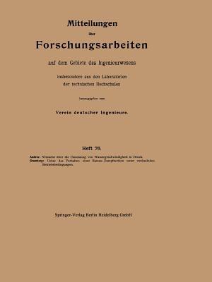 Mitteilungen über Forschungsarbeiten auf dem Gebiete des Ingenieurwesens insbesondere aus den Laboratorien der technischen Hochschulen - Karl Andres,Anton Gramberg - cover