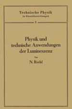 Physik und technische Anwendungen der Lumineszenz