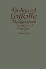 Lassalles Briefwechsel aus den Jahren seiner Arbeiteragitation 1862–1864