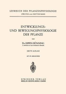 Entwicklungs- und Bewegungsphysiologie der Pflanze - Erwin Bunning - cover