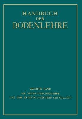 Die Verwitterungslehre und ihre Klimatologischen Grundlagen - cover