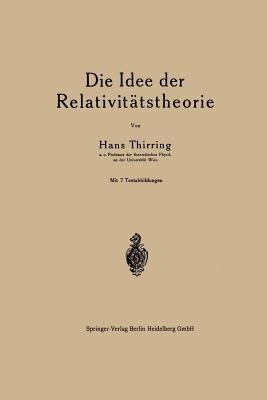 Die Idee der Relativitätstheorie - Hans Thrirring - cover