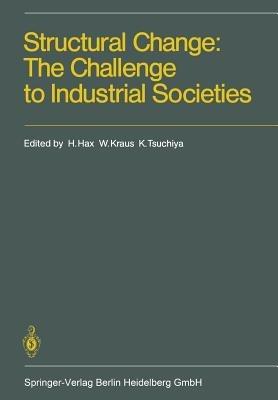 Structural Change: The Challenge to Industrial Societies - cover