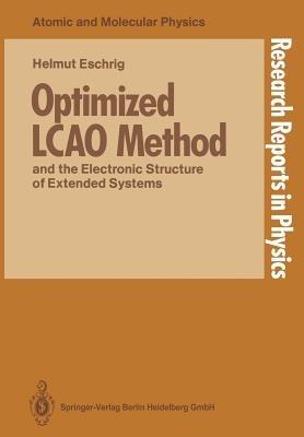 Optimized LCAO Method and the Electronic Structure of Extended Systems - Helmut Eschrig - cover