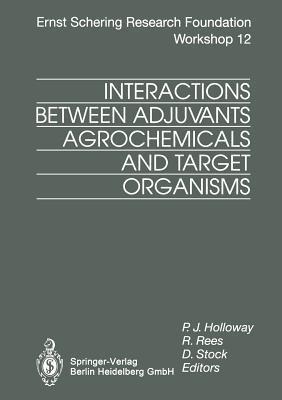 Interactions Between Adjuvants, Agrochemicals and Target Organisms - cover