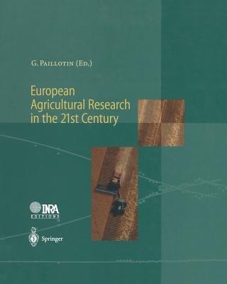 European Agricultural Research in the 21st Century: Which Innovations Will Contribute Most to the Quality of Life, Food and Agriculture? - cover