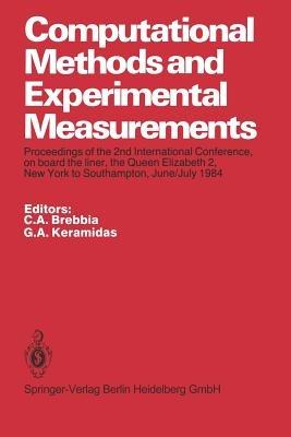Computational Methods and Experimental Measurements: Proceedings of the 2nd International Conference, on board the liner, the Queen Elizabeth 2, New York to Southampton, June/July 1984 - cover