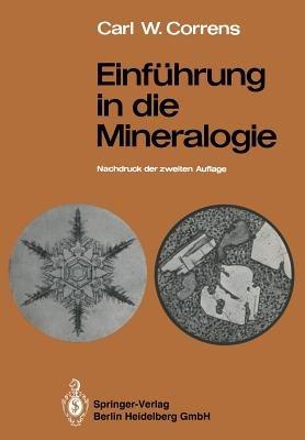 Einführung in die Mineralogie: Kristallographie und Petrologie - Carl W. Correns - cover