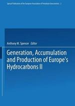 Generation, Accumulation and Production of Europe’s Hydrocarbons II