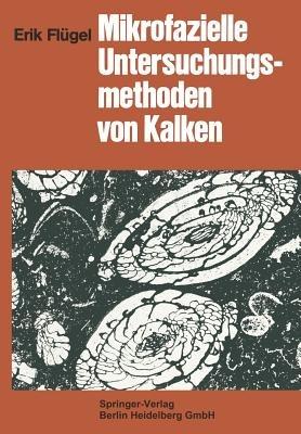 Mikrofazielle Untersuchungsmethoden von Kalken - Erik Flügel - cover