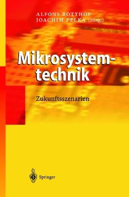 Mikrosystemtechnik: Zukunftsszenarien - cover